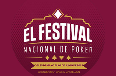 2da edición El Festival Nacional de Póker Gran Casino Castellón