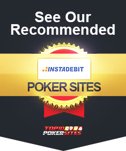 Best Instadebit Poker Sites