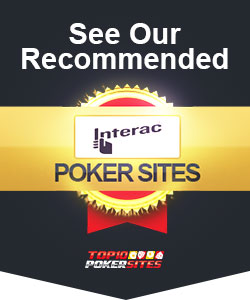 Best Interac Poker Sites