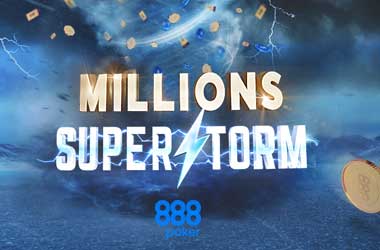 888poker’s Millions SuperStorm Will Run Till March 8 With $2M GTD