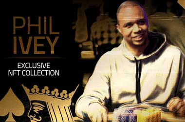 Phil Ivey Releases First NFT Collection In Partnership With Ethernity Chain