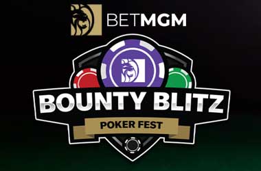 BetMGM Poker To Host Bounty Blitz Knockout Tournament Series