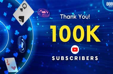 888poker to Celebrate YouTube 100K Subscribers Milestone
