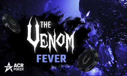 $12.5m GTD Venom Fever Offers Thousands of Ways to Qualify