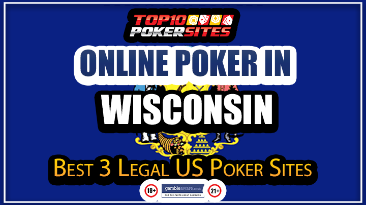 Wisconsin S Top Legal Poker Sites Play Poker Online In Wi