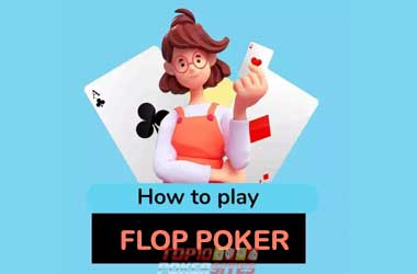 Cara bermain Flop Poker